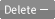 Delete